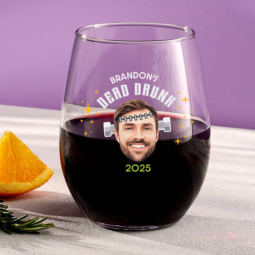 Dead Drunk – Custom Halloween Stemless Wine Glass with Face &amp; Name