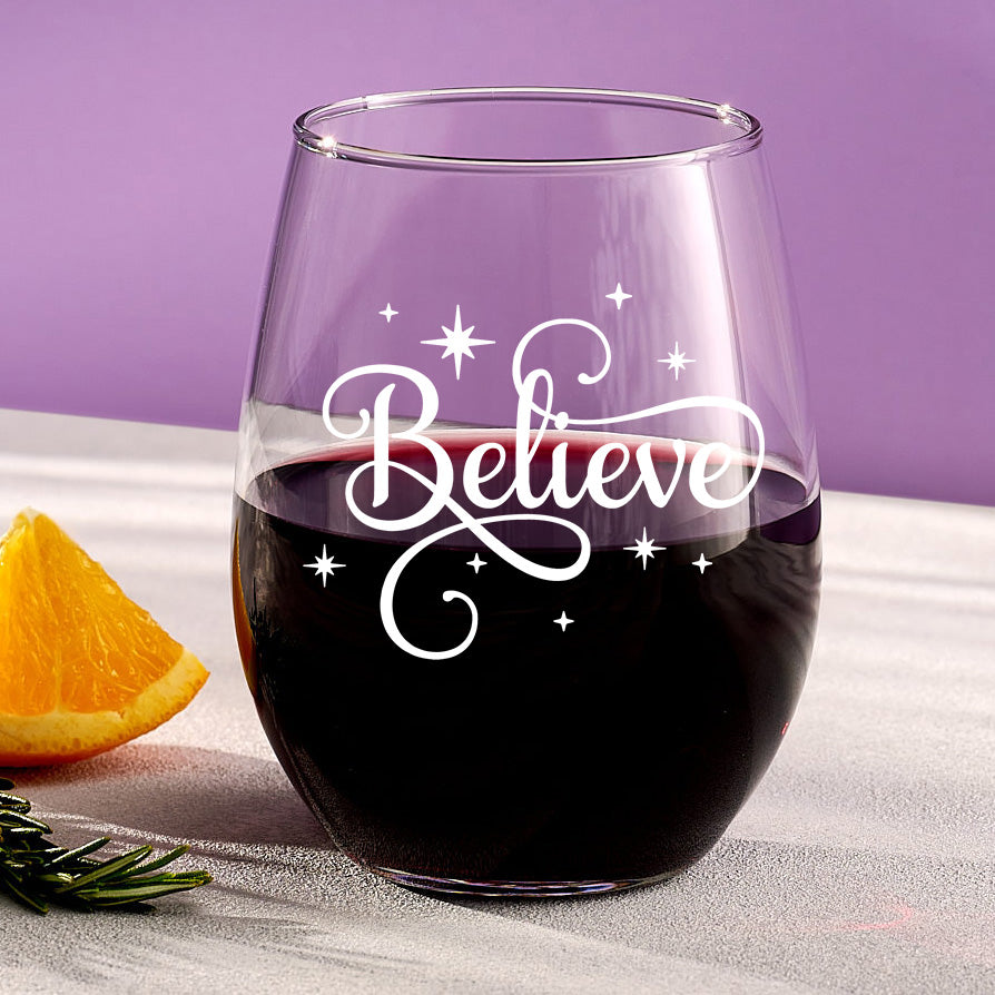 Believe Stemless Wine Glass Personalized