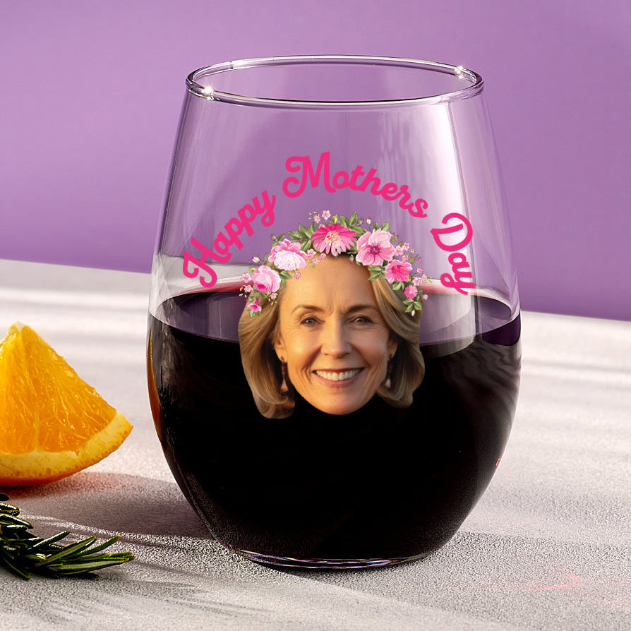 Happy Mothers Day Stemless Wine Glass With Custom Image